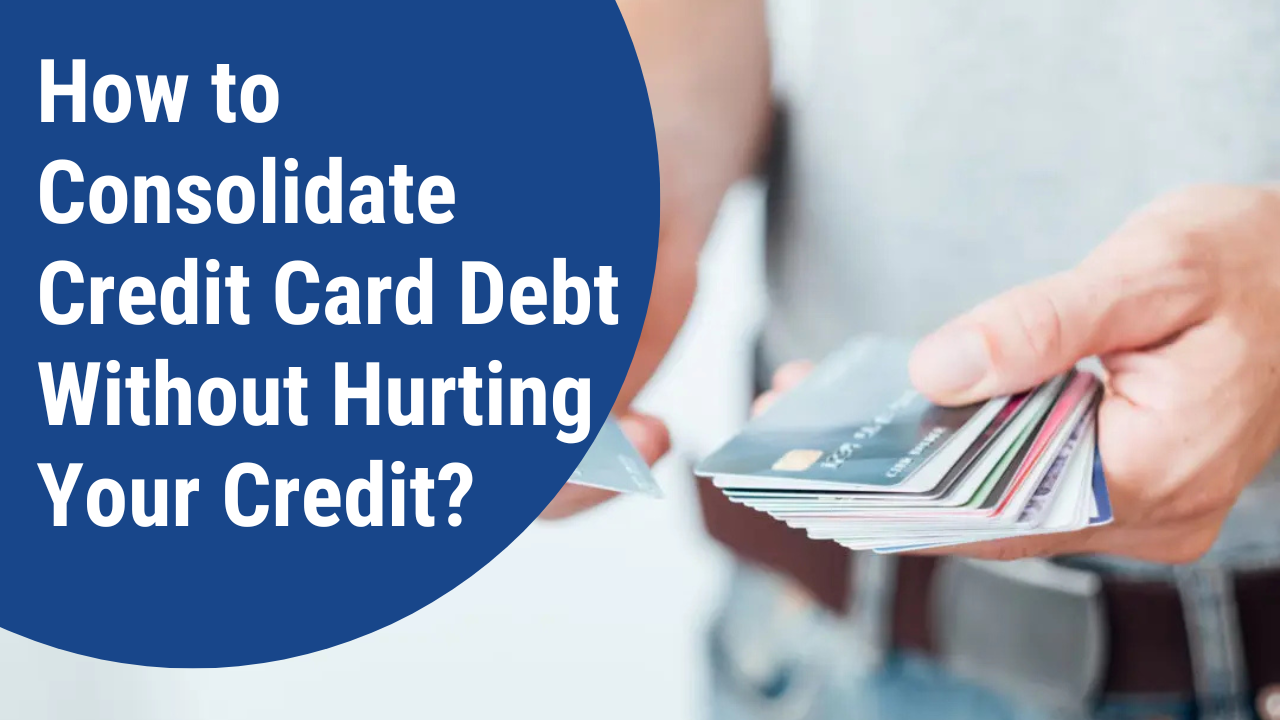 Consolidate Credit Card Debt